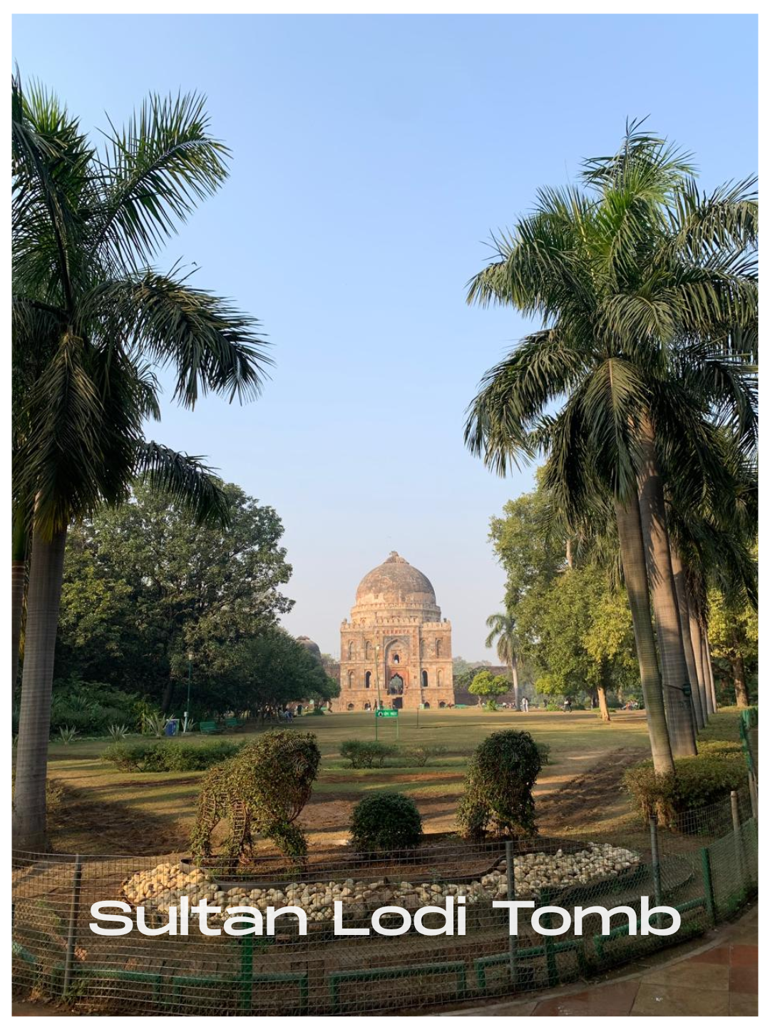 Sultan Lodi Tomb