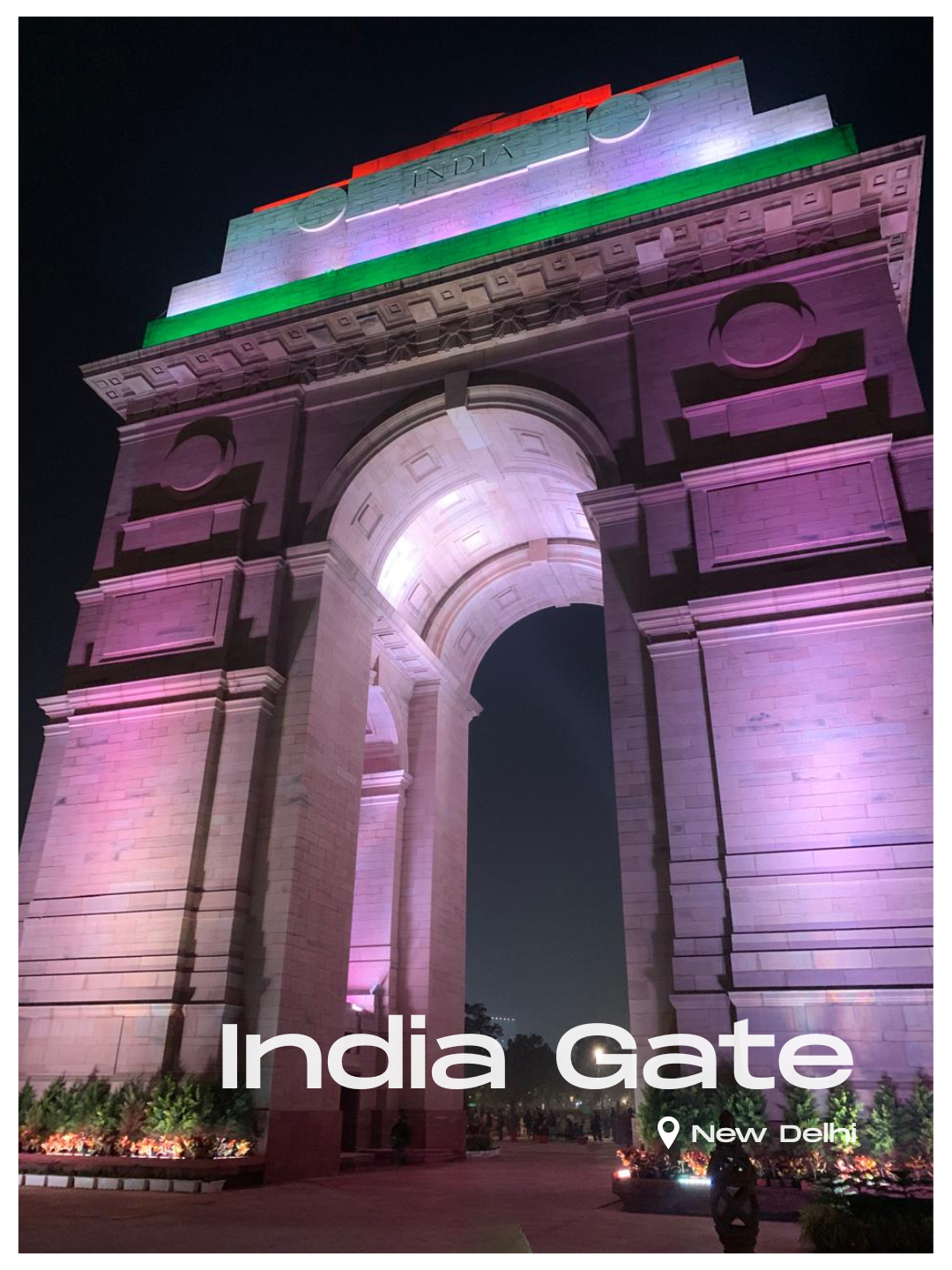 India Gate - Night Illumination